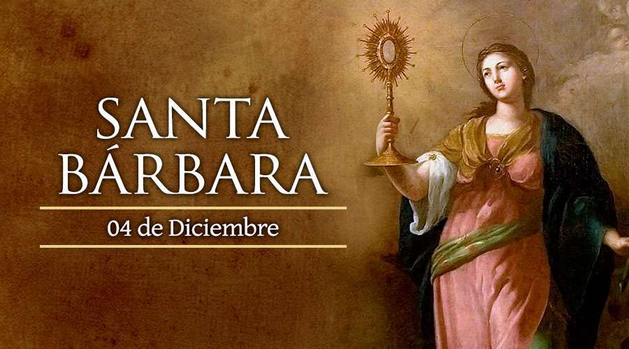 Hoy es fiesta de Santa Bárbara, virgen y mártir Diario Católico