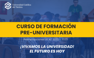 Universidad Católica del Táchira ofrecerá curso de formación preuniversitaria